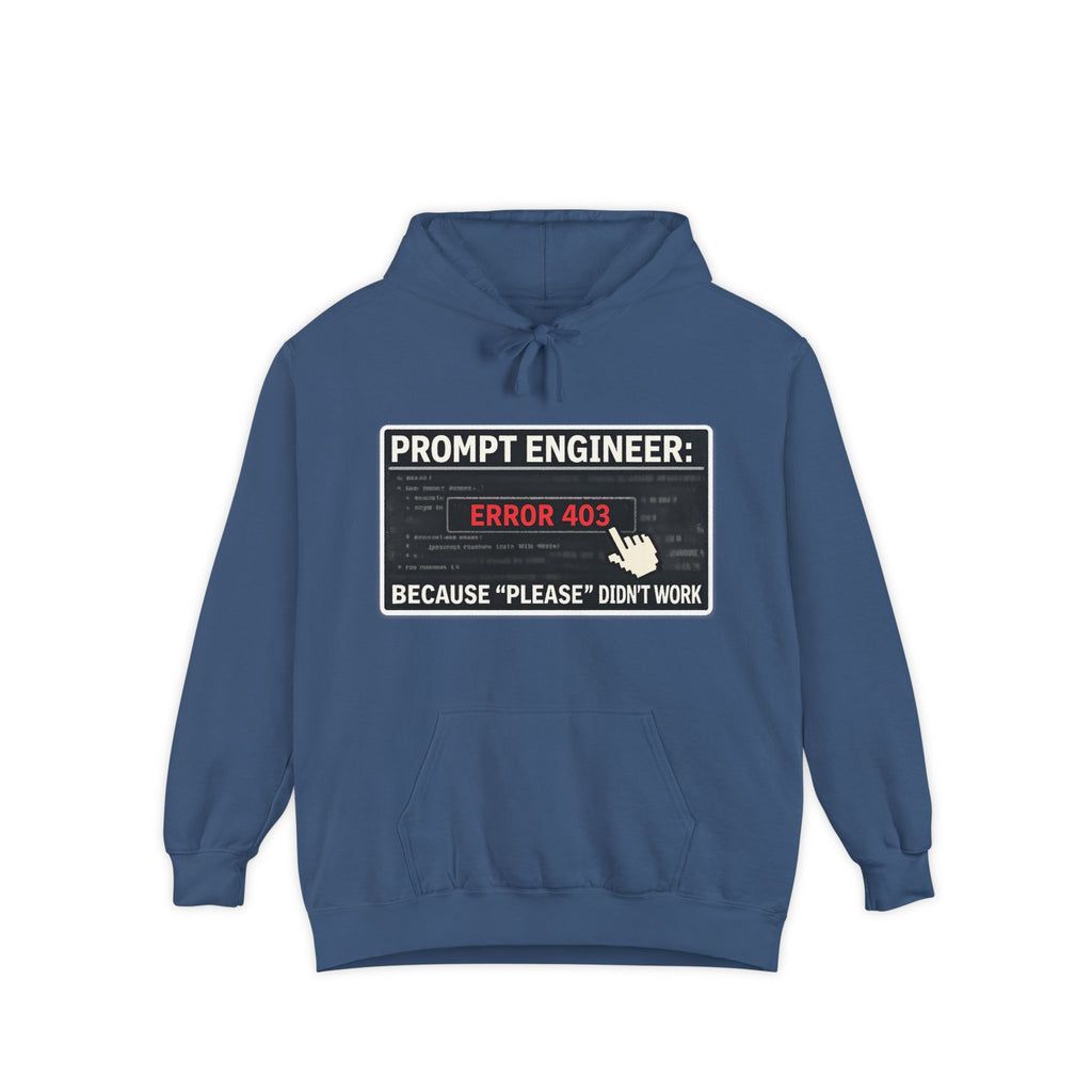 Politeness Failed. Try Fear™ | Garment-Dyed Hoodie — AttitudeShirts