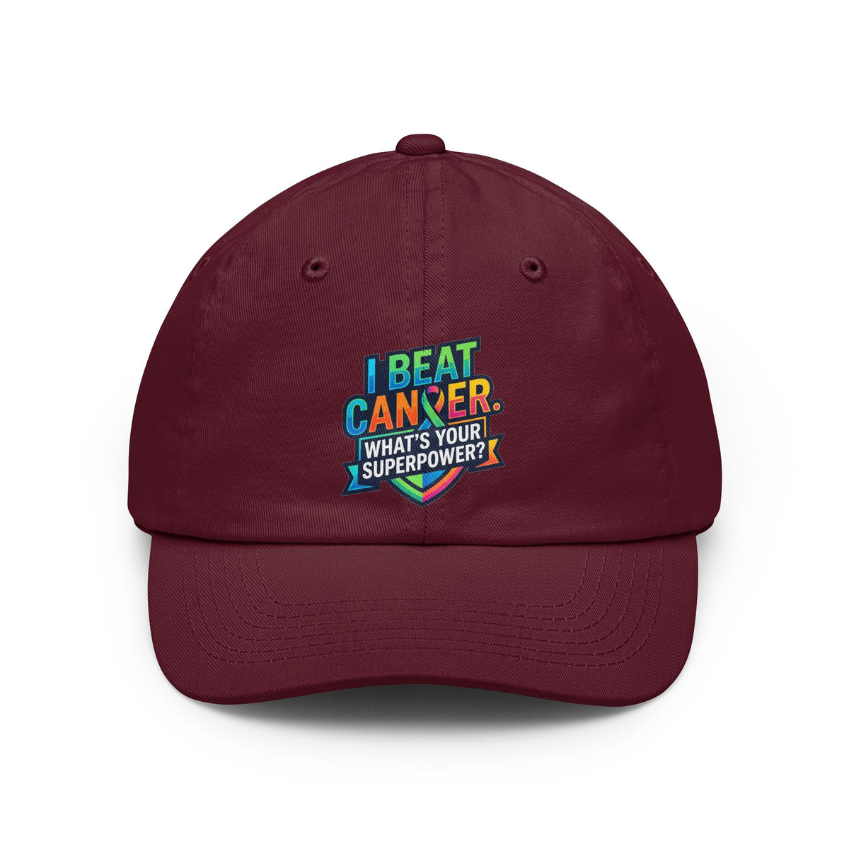 Color: Maroon | I Beat Cancer - What is Your Superpower Dad Hat