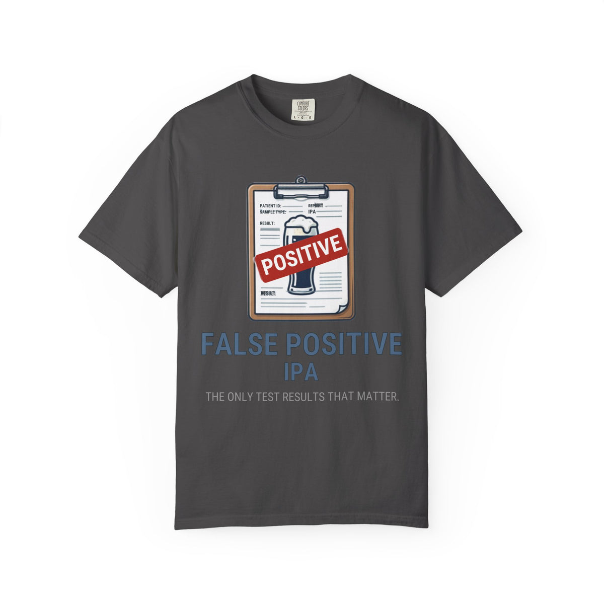 Color: Graphite | False Positive IPA Unisex Garment-Dyed Tee