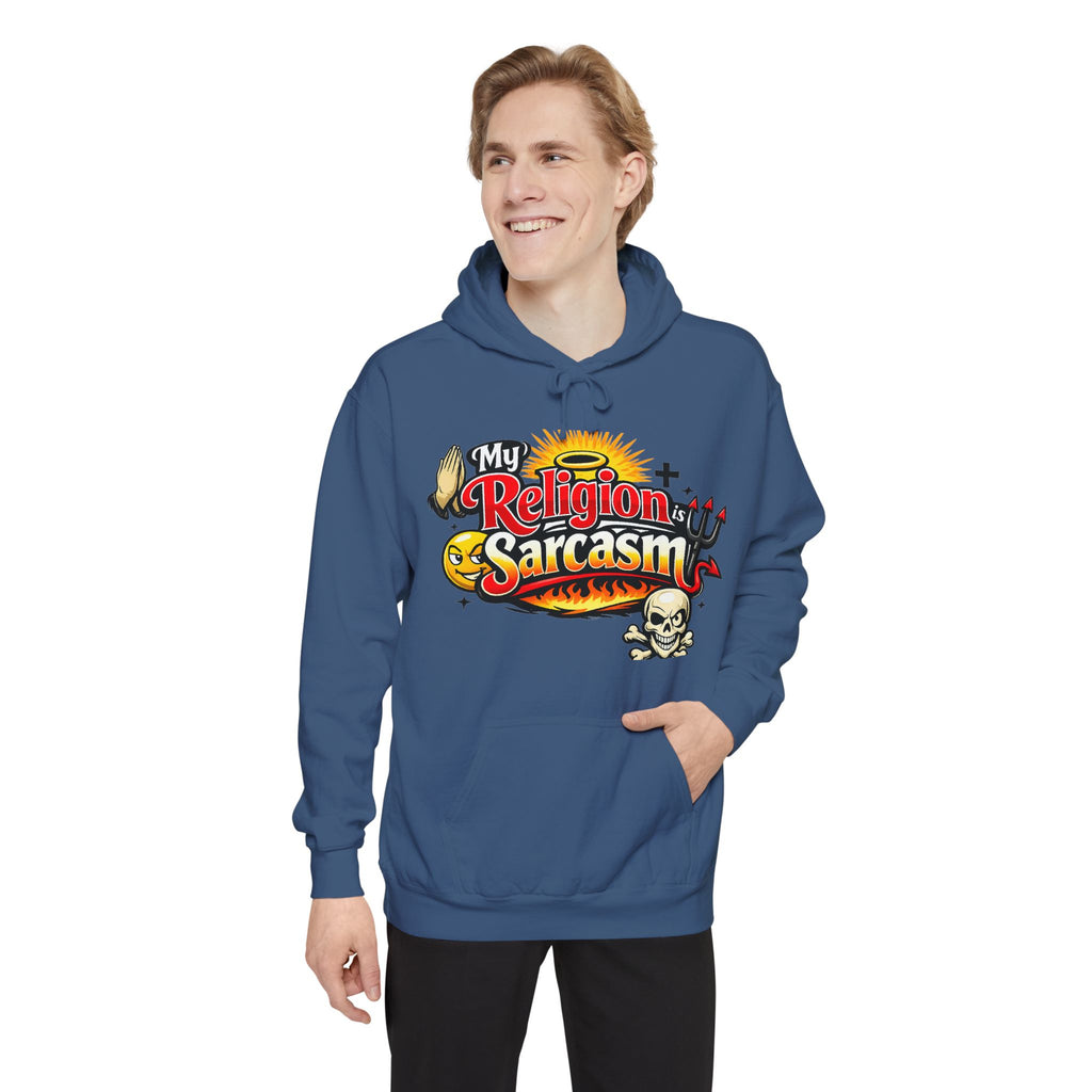 Sarcasm is My Savior | Garment-Dyed Hoodie — AttitudeShirts