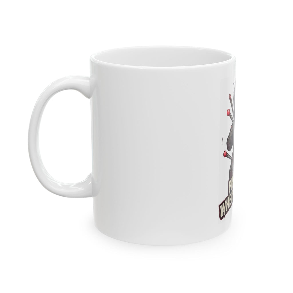 "Prick Me Where I Like It" White Ceramic Mug