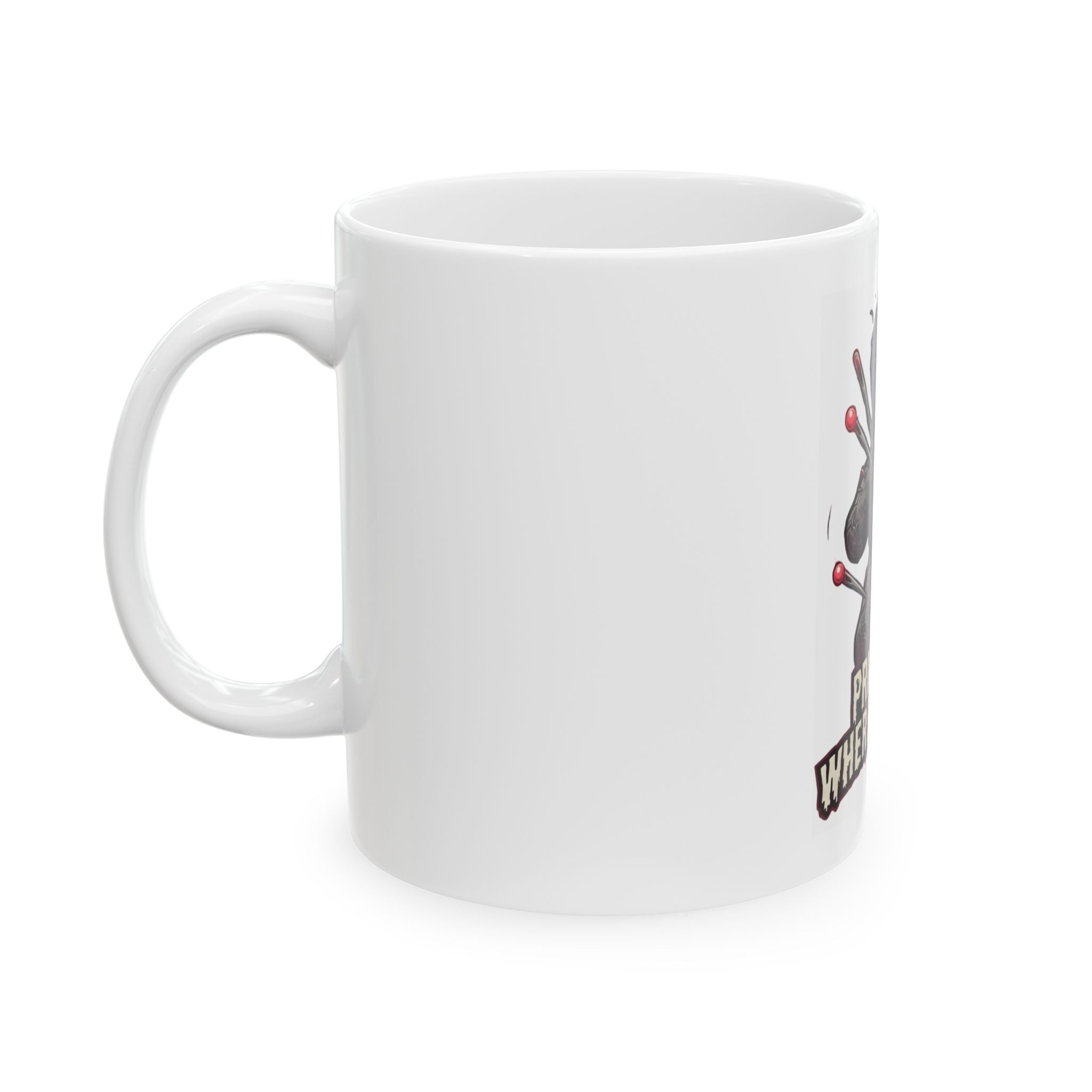 "Prick Me Where I Like It" White Ceramic Mug