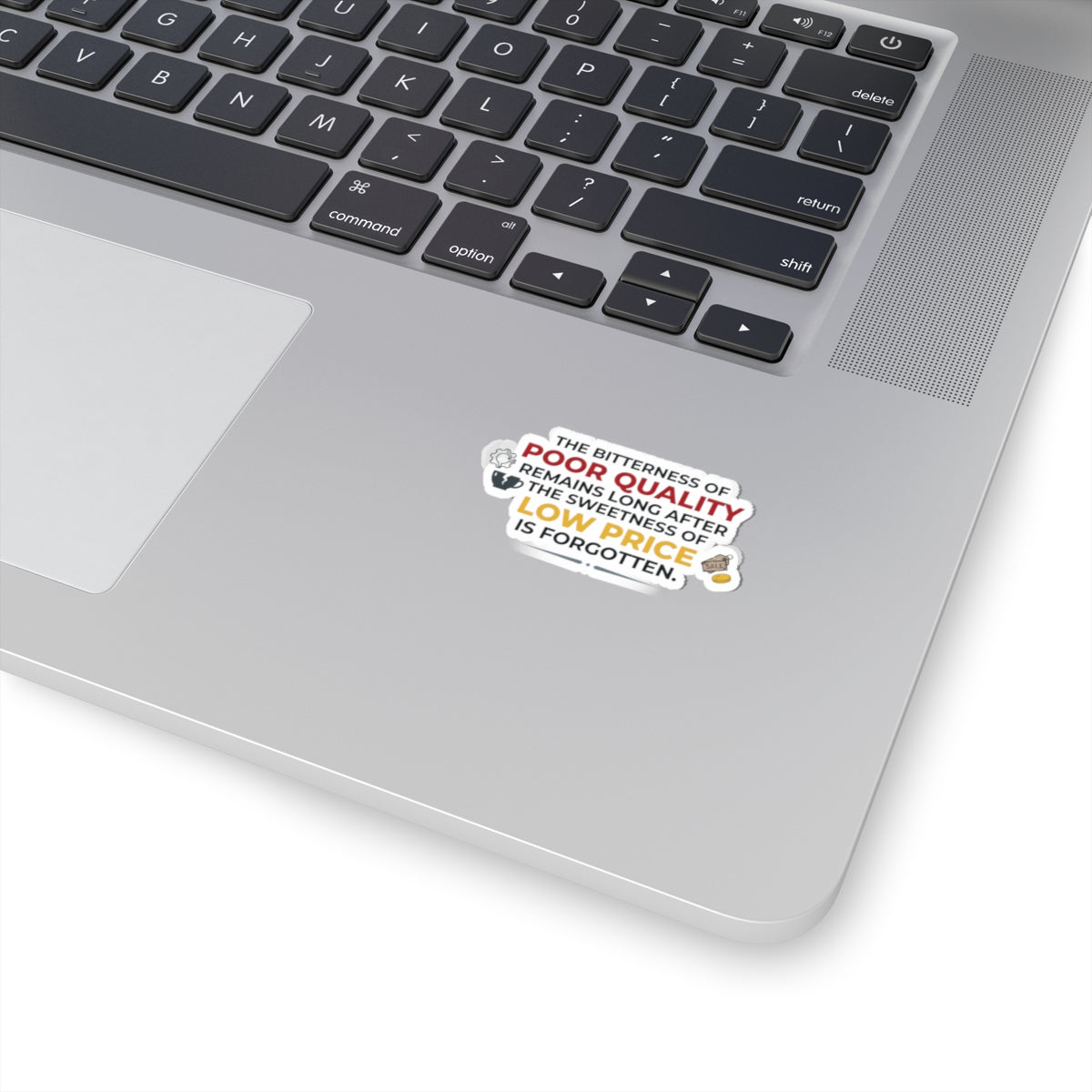 "Bitterness of Poor Quality" Sticker — Main