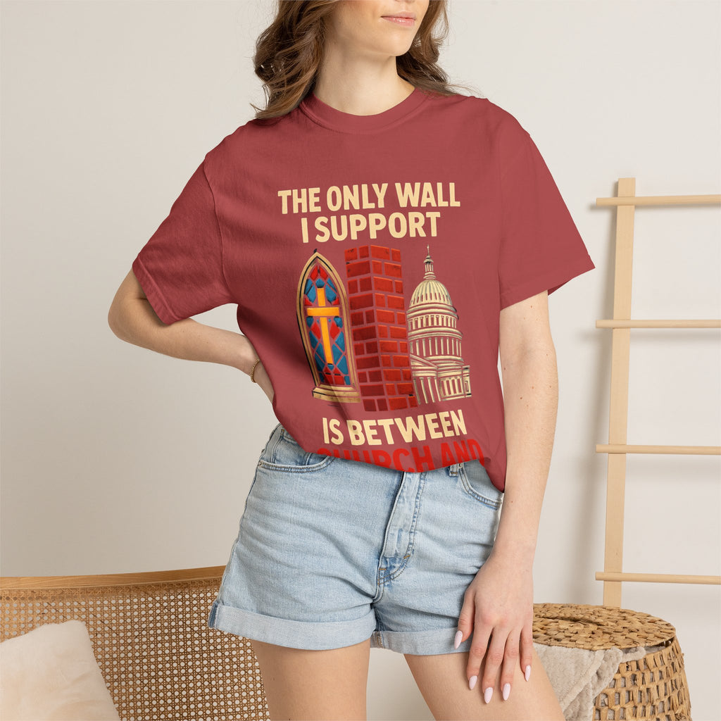 "The Only Wall I Support" Unisex Garment-Dyed T-shirt