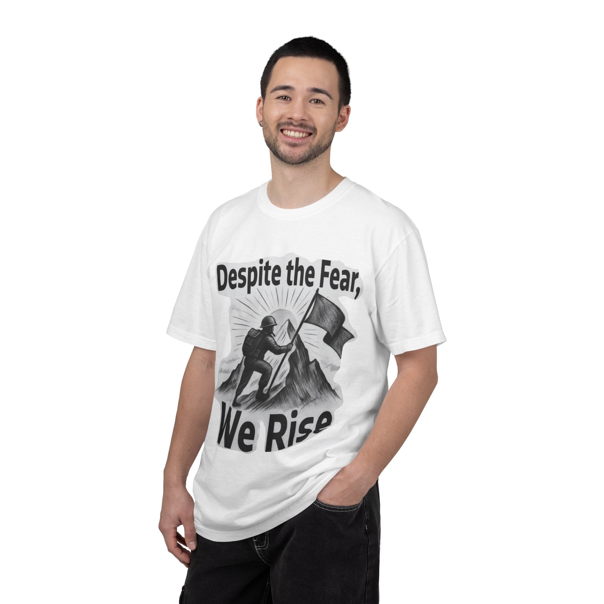 "Despite Fear We Rise" Unisex Garment-Dyed T-shirt