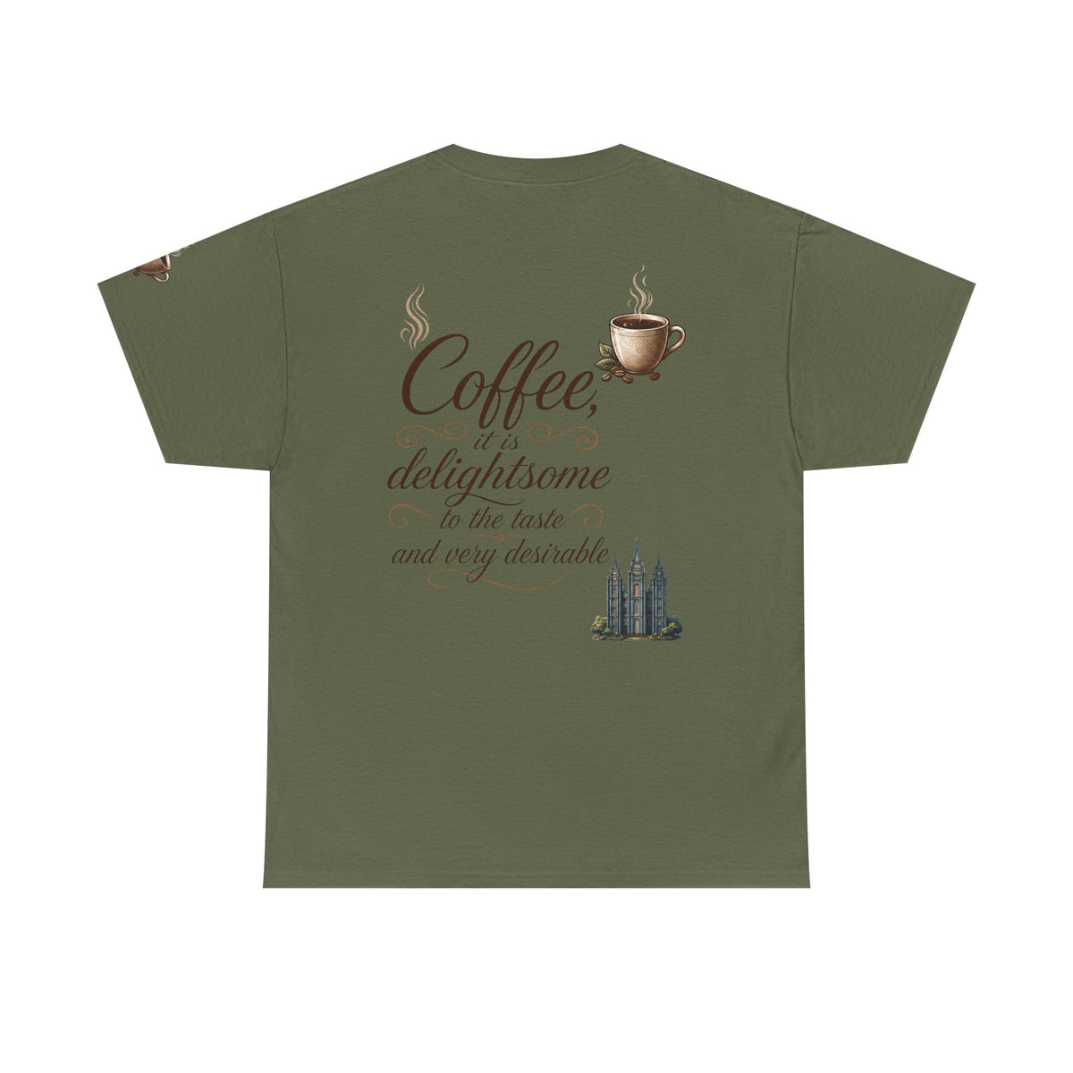 Color: Military Green | Coffee is Delightsome Premium Graphic Tee