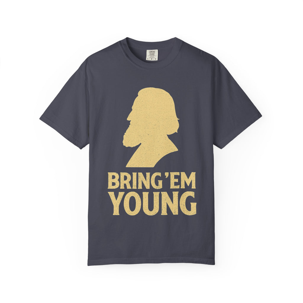 "Bring 'Em Young" Unisex Garment-Dyed T-shirt