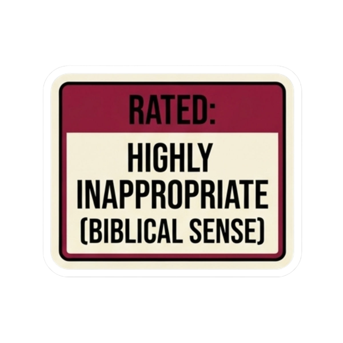 "Good Book Series Highly Inappropriate" Sticker — Main
