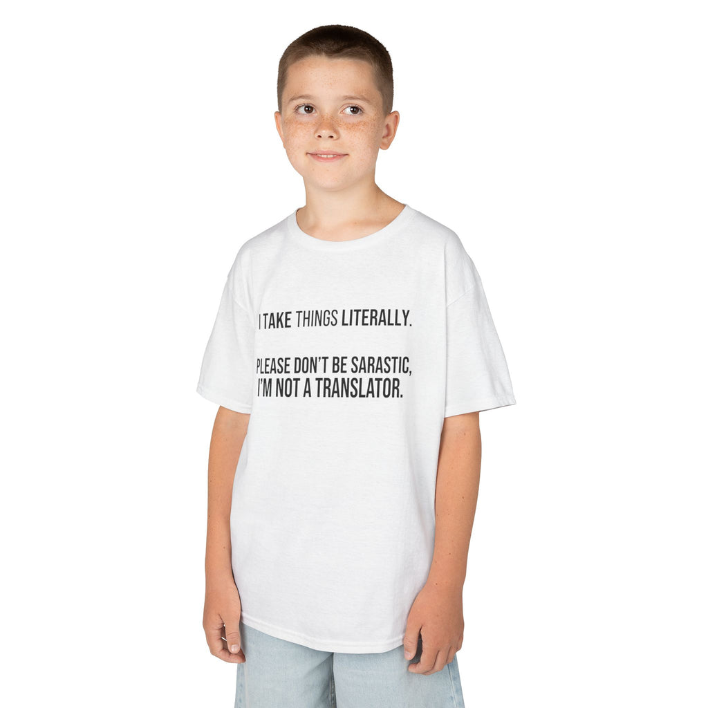 "I Take Things Literally" Kids Tee
