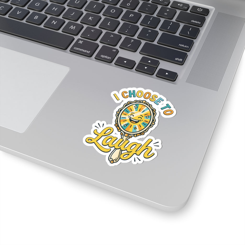 "I Choose to Laugh" Sticker — Main