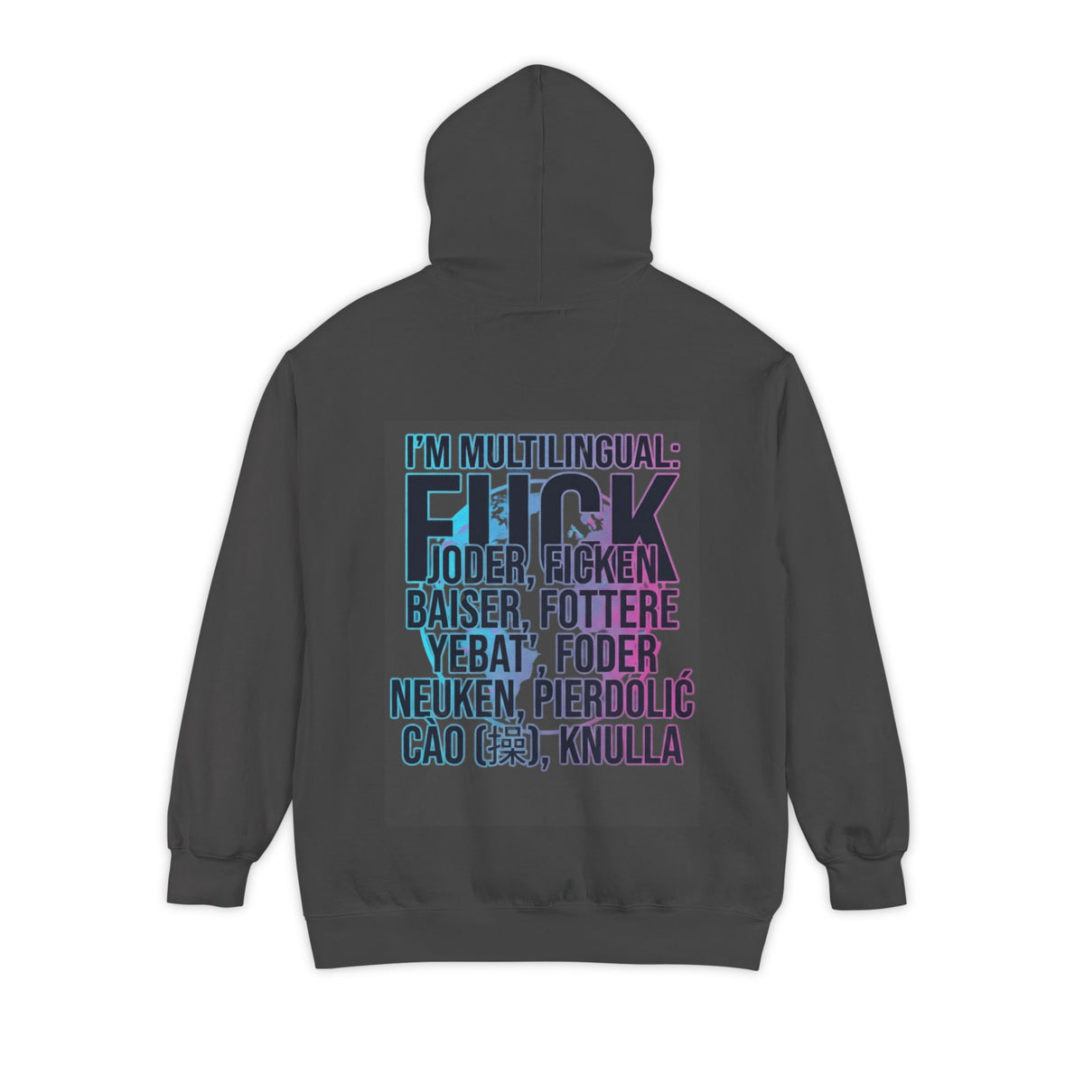 Color: Pepper | I'm Multilingual Garment-Dyed Hoodie