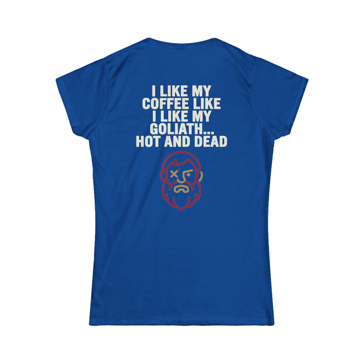 Color: Royal | Good Book Series Coffee Hot and Dead Women's Tee