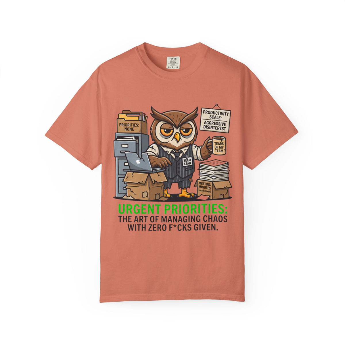 Color: Terracotta | Urgent Priorities Unisex Garment-Dyed Tee