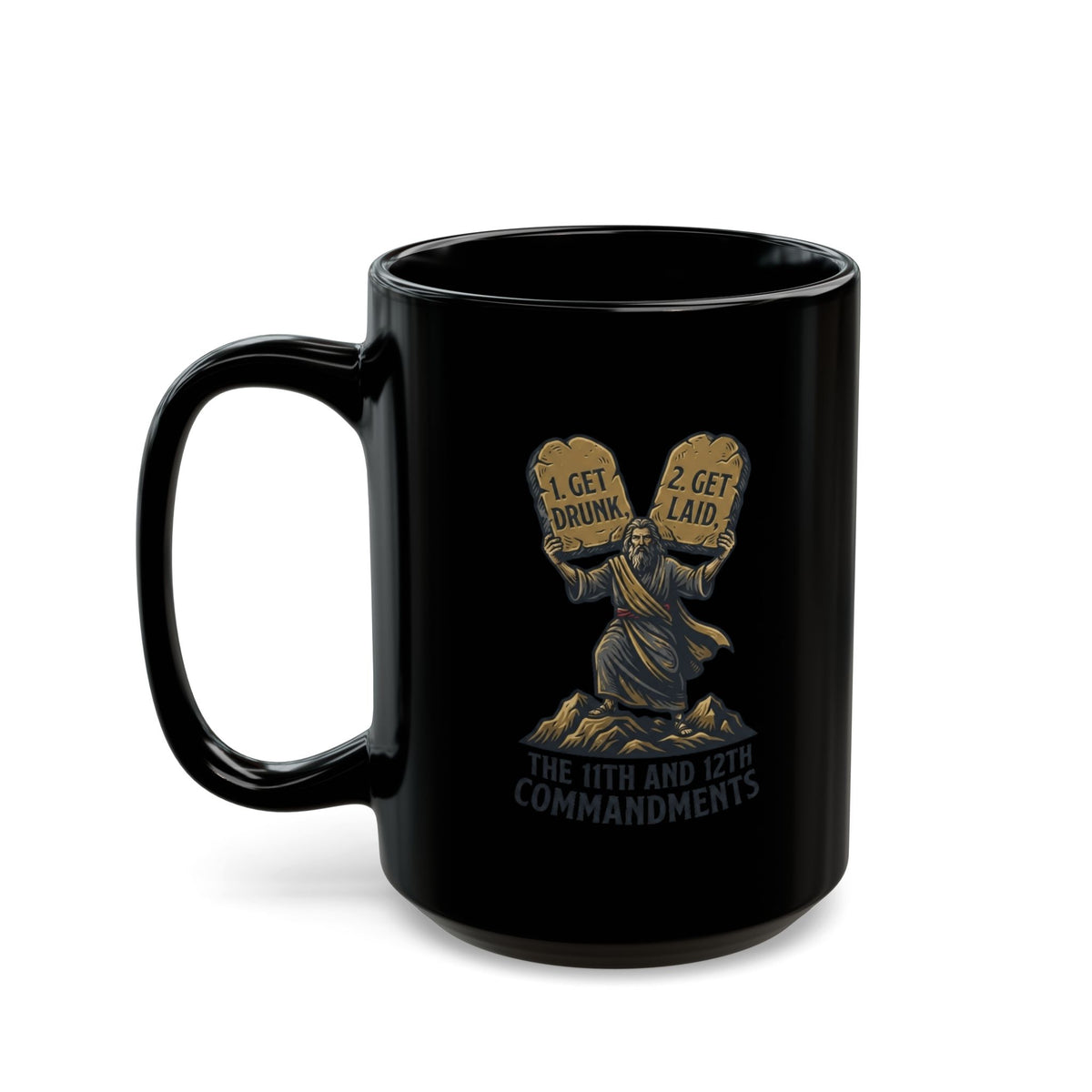 "11th and 12th Commandment" Black Ceramic Mug