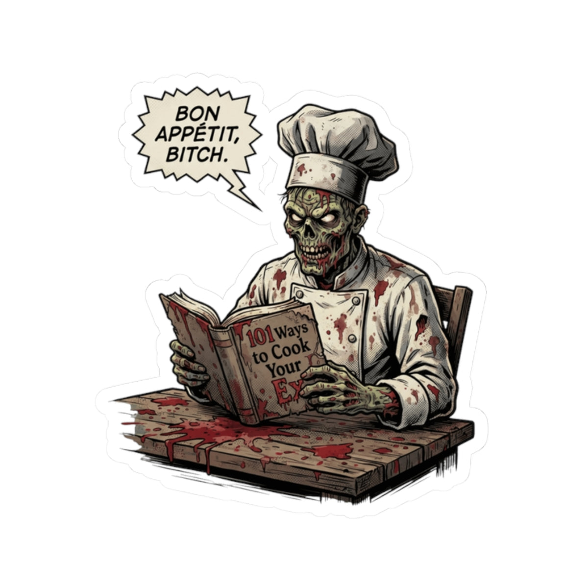 "Bon Appetit Bitch" Sticker — Main