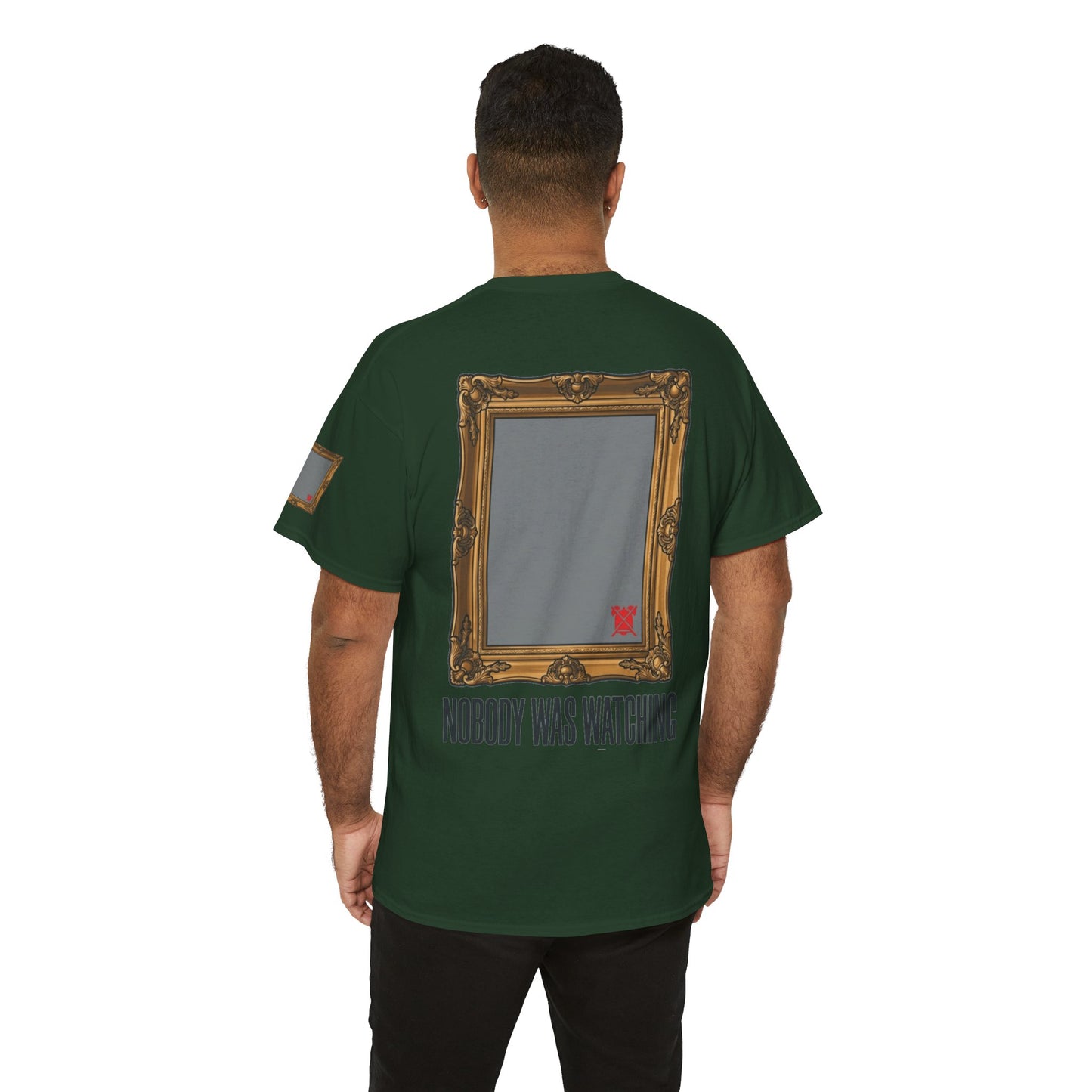 "Nobody Was Watching" Premium Graphic Tee