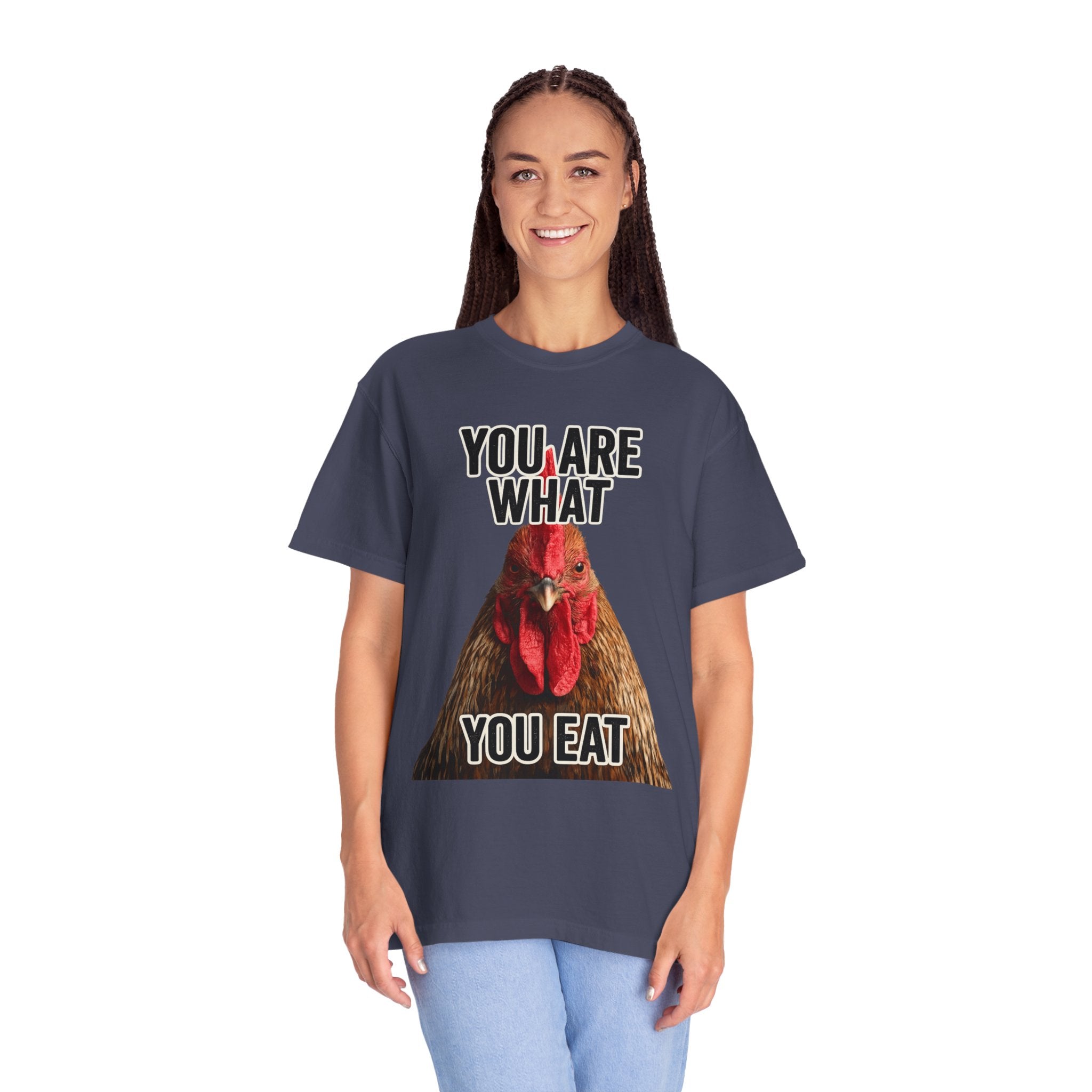 "You Are What You Eat Rooster 2" Unisex Garment-Dyed T-shirt