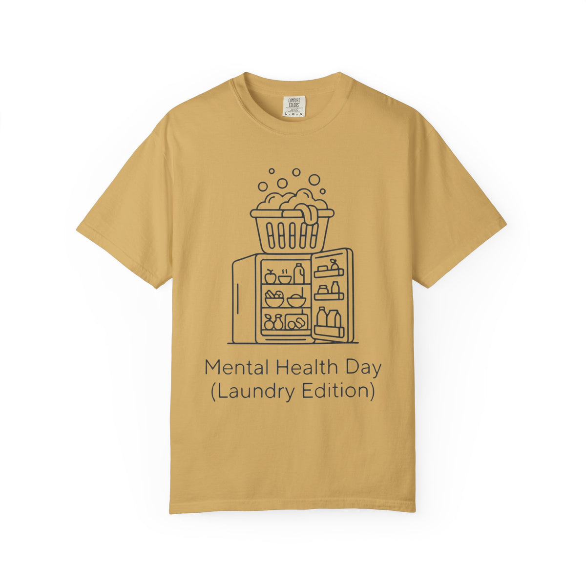 Color: Mustard | Mental Health Day - Laundry Edition Unisex Garment-Dyed Tee