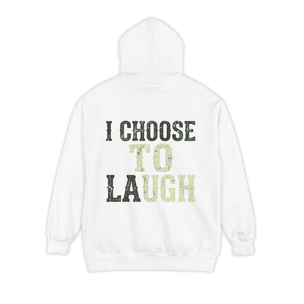 Color: White | Choose to Laugh Garment-Dyed Hoodie