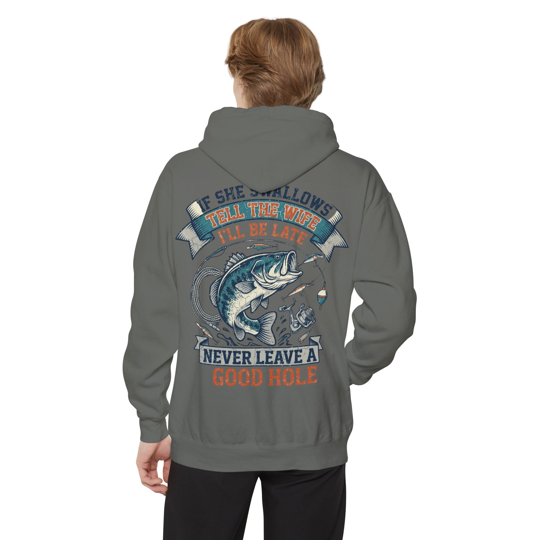 "Never Leave A Good Hole" Garment-Dyed Hoodie