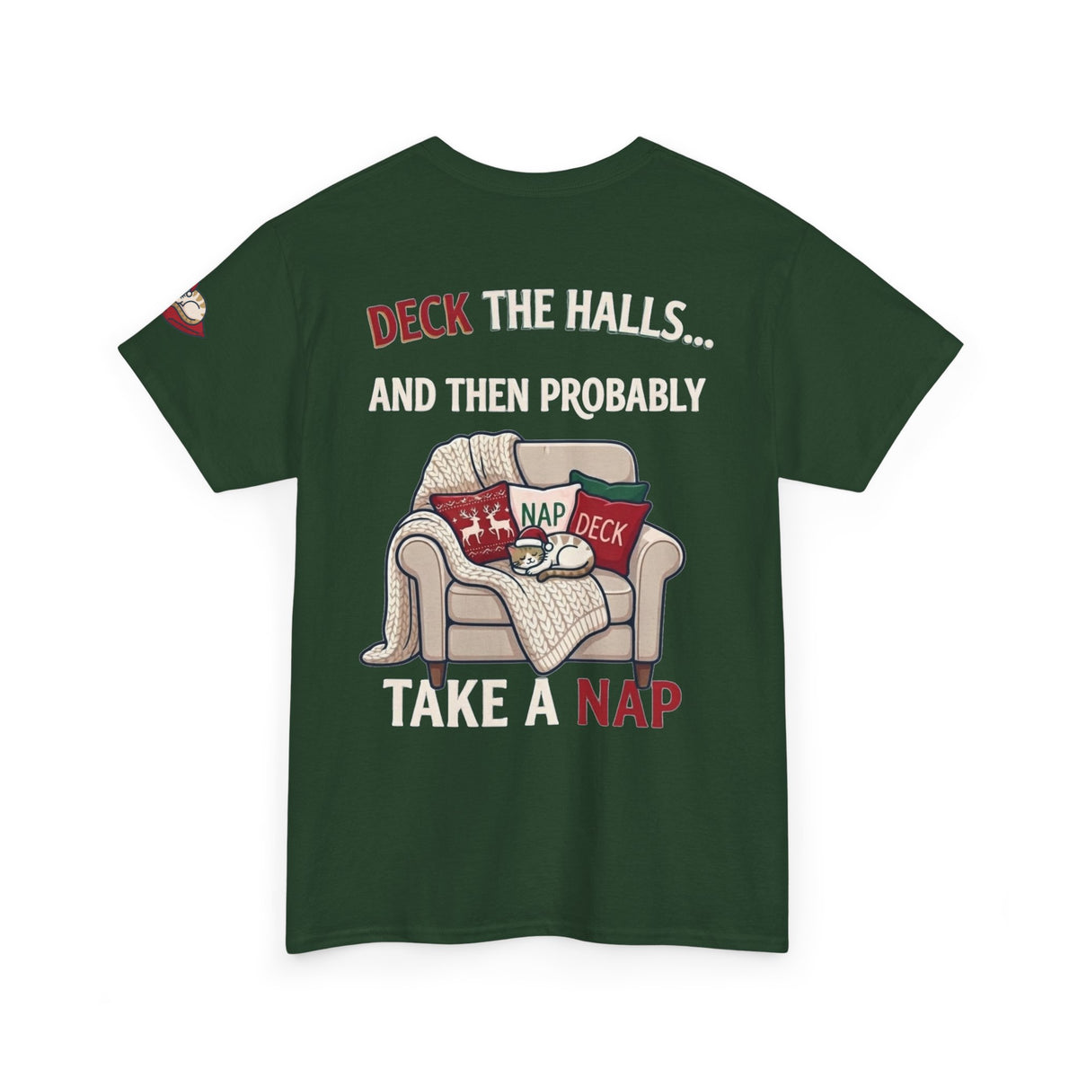 "Deck The Halls And Take A Nap" Premium Graphic Tee