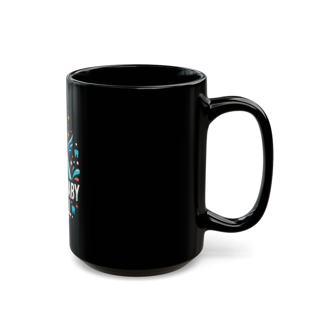 "Drill Baby Drill" Black Ceramic Mug