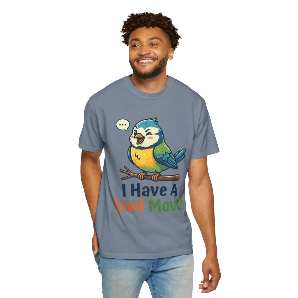 "Fowl Mouth" Unisex Garment-Dyed Tee