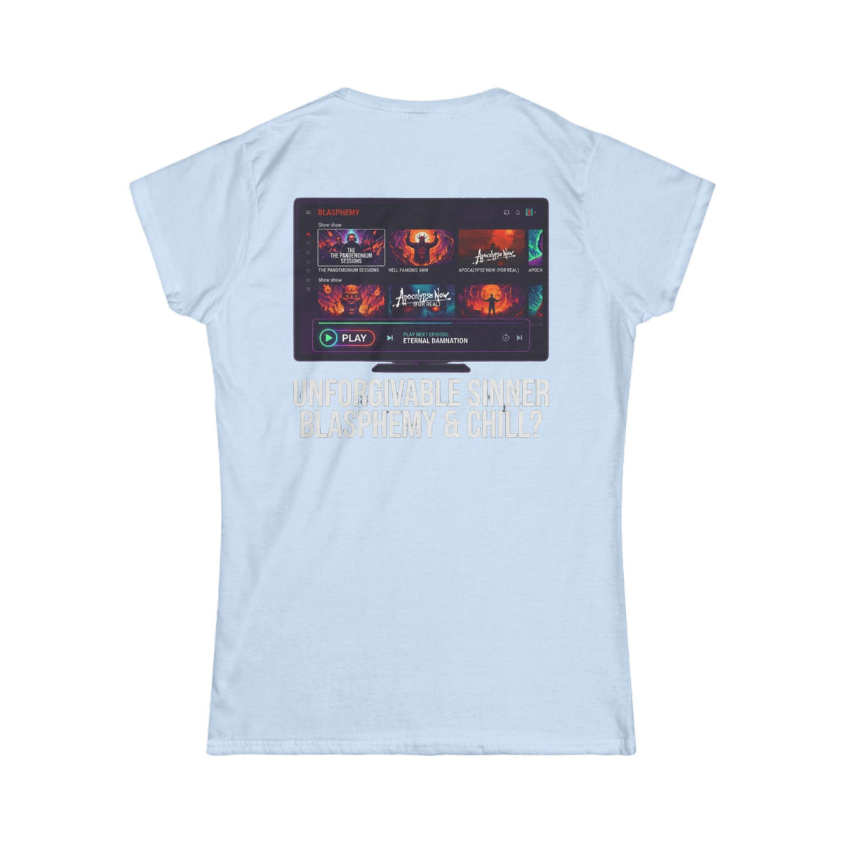 "Good Book Series Blasphemy & Chill" Women's Tee