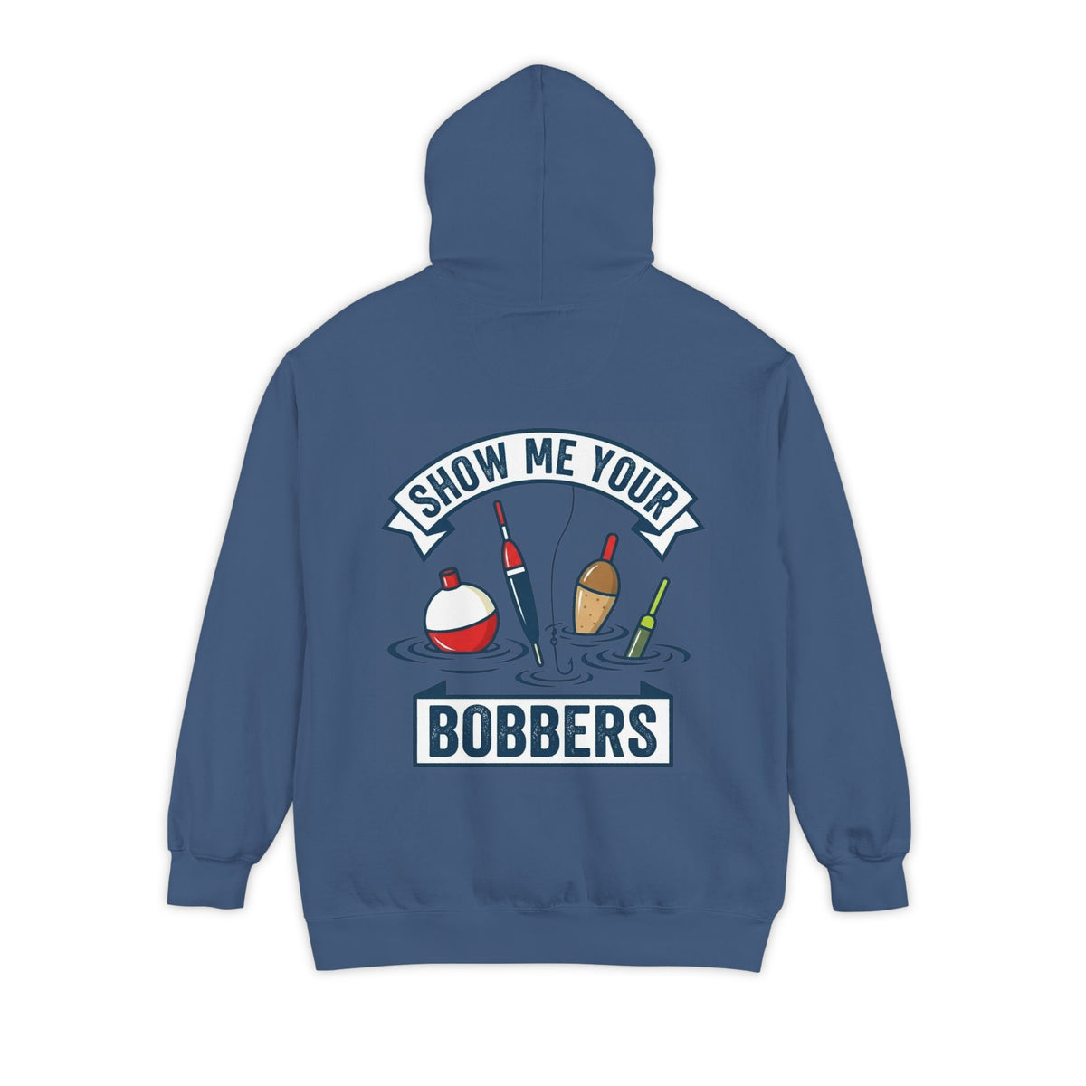 Color: True Navy | Show Me Your Bobber Garment-Dyed Hoodie