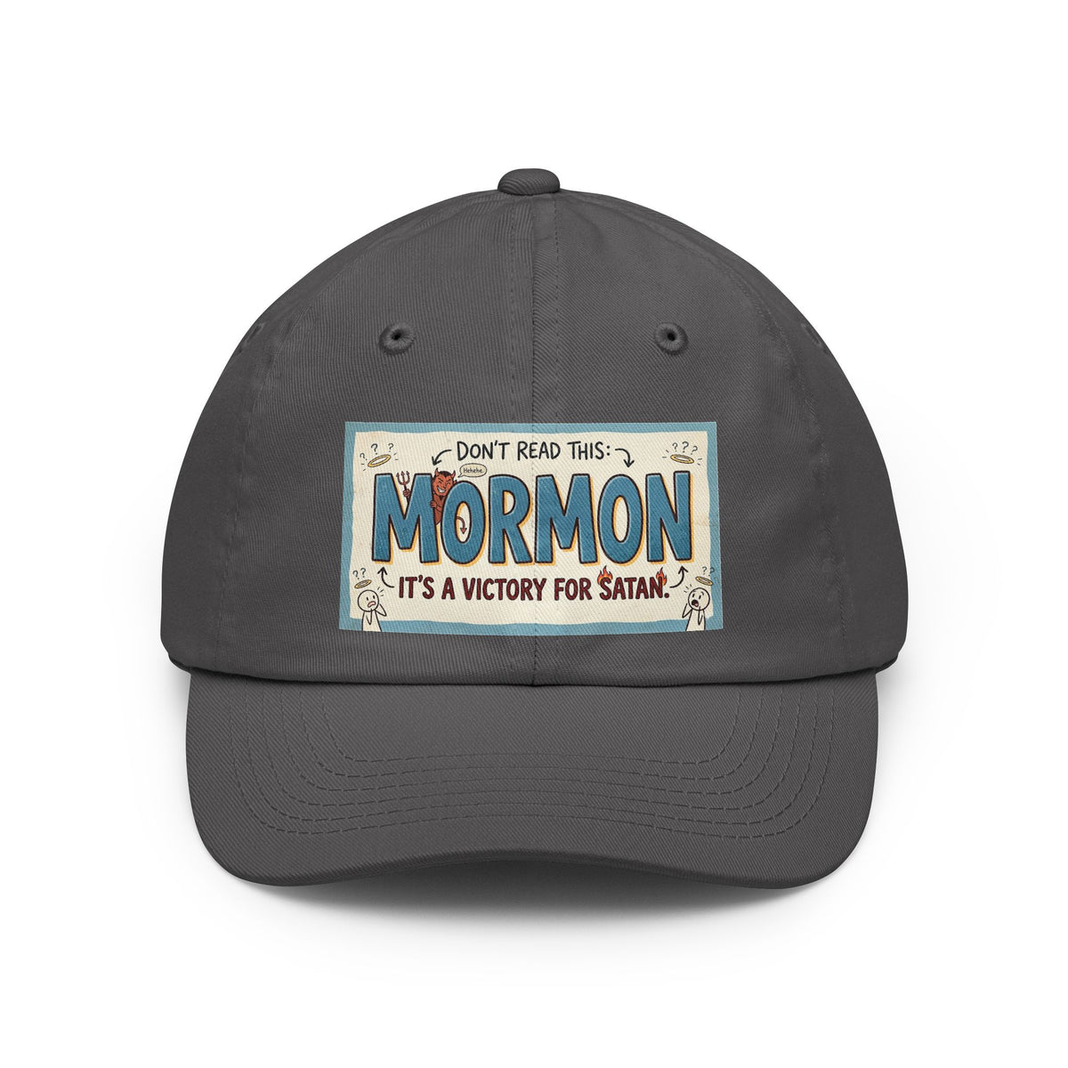 Color: Charcoal | Mormon is a Victory for Satan Dad Hat