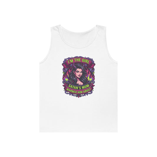Color: White | I'm The Girl Satan's Mom Warned About Tank Top