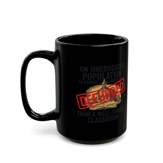 "Protest Series - Fund Public Schools" Black Ceramic Mug
