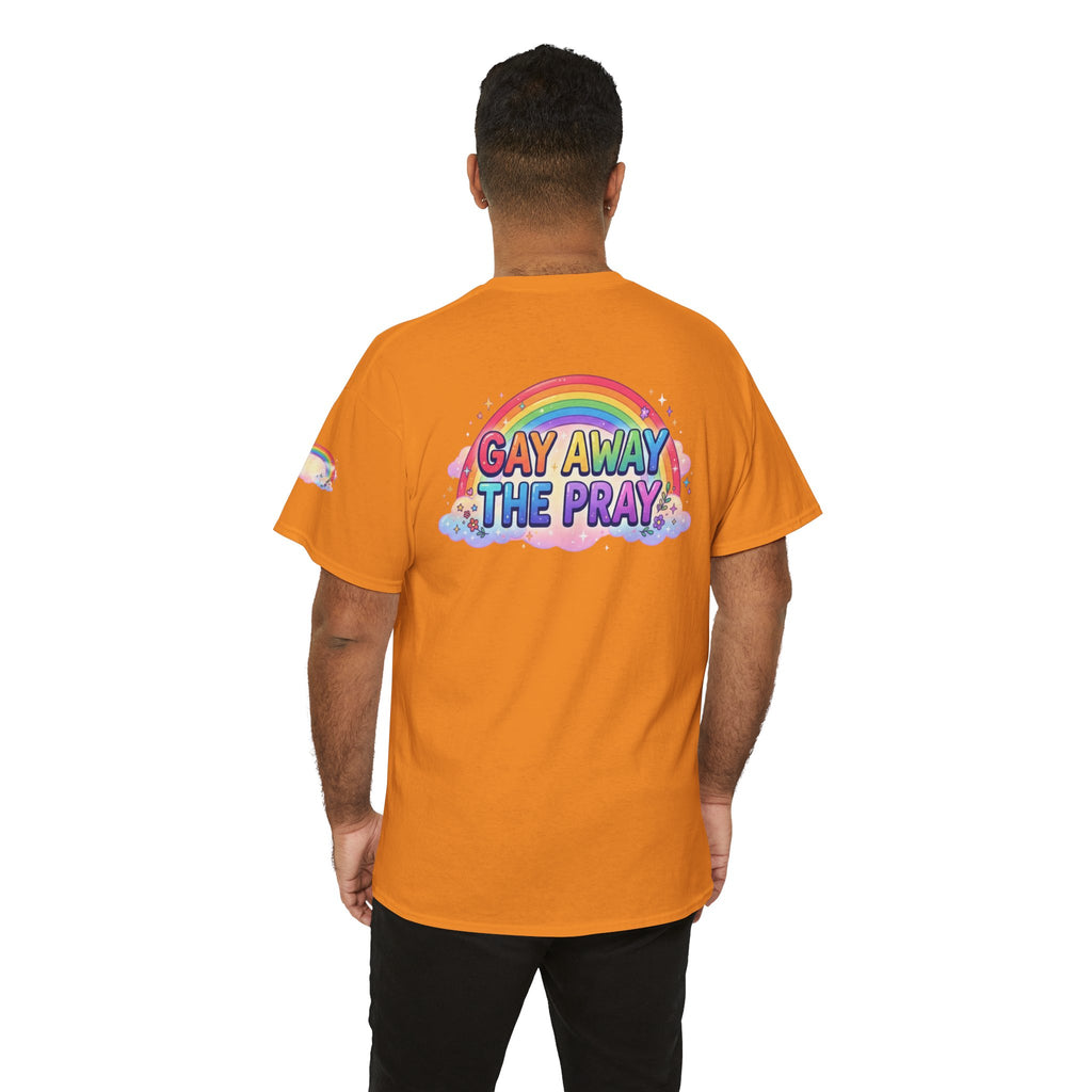 "Gay Away The Pray" Premium Graphic Tee