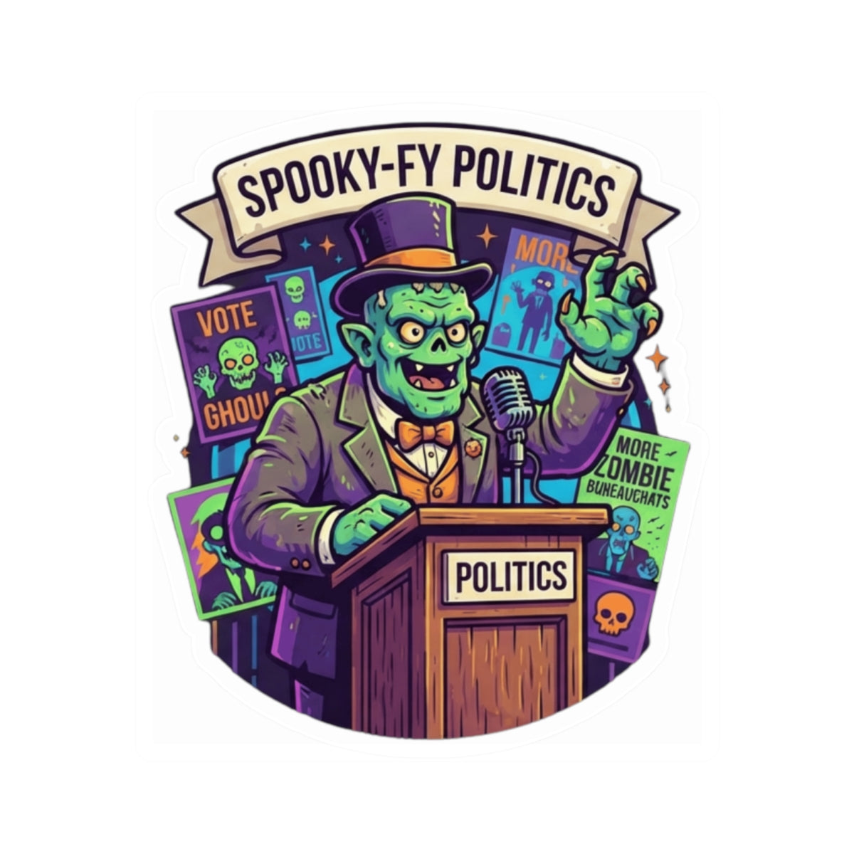 "Spooky-Fy Politics" Sticker — Main