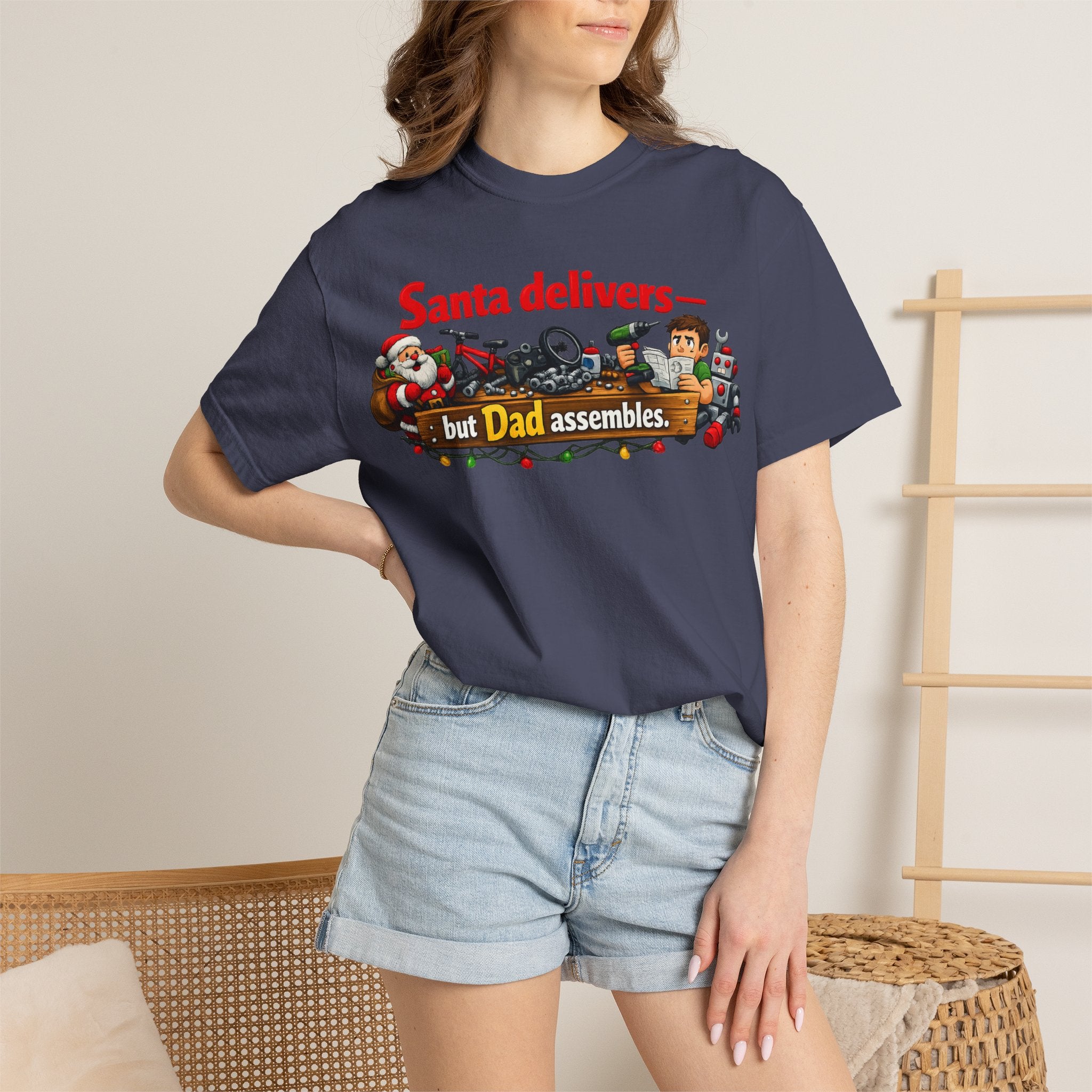 "Santa Delivers, But Dad Assembles" Unisex Garment-Dyed T-shirt