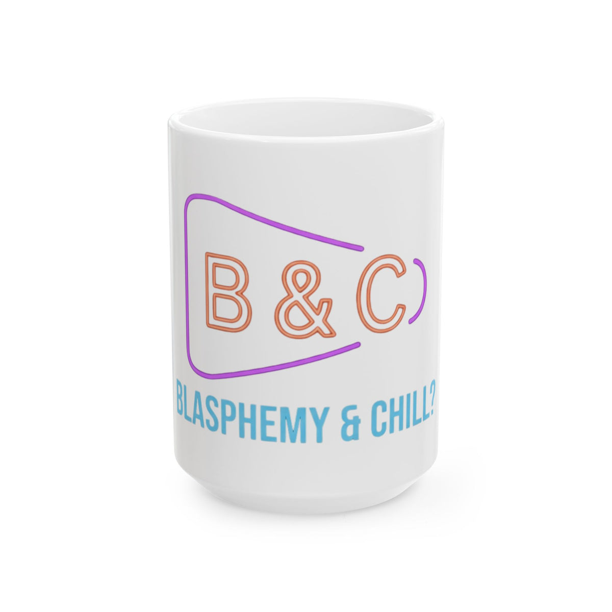 "Good Book Series Blasphemy & Chill" White Ceramic Mug — Graphic