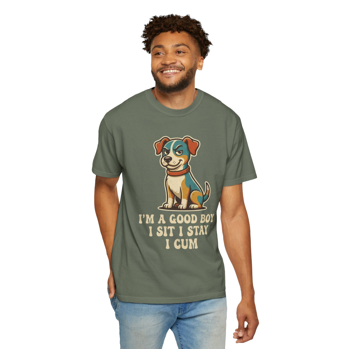 Color: Moss | I'm A Good Boy Unisex Garment-Dyed Tee