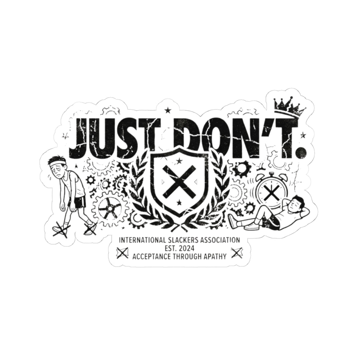 "Just Don't" Sticker — Main
