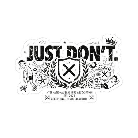 "Just Don't" Sticker — Main