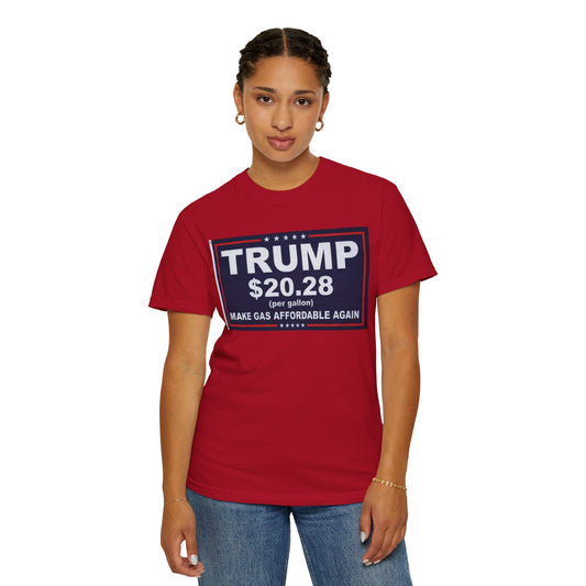 "Trump $20.28" Unisex Garment-Dyed T-shirt