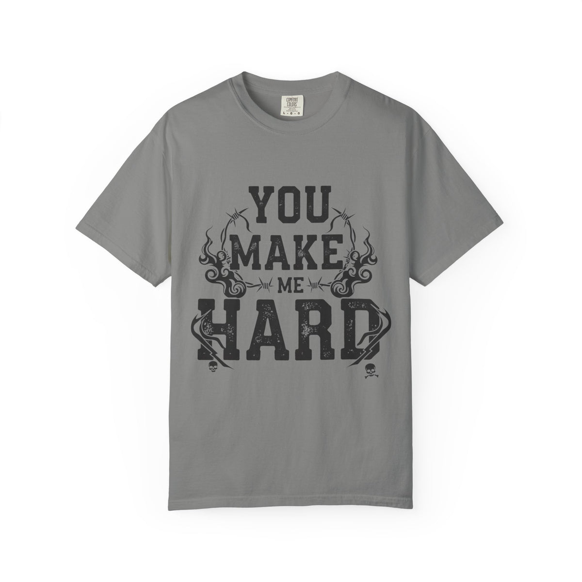 Color: Granite | You Make Me Hard 3 Unisex Garment-Dyed T-shirt