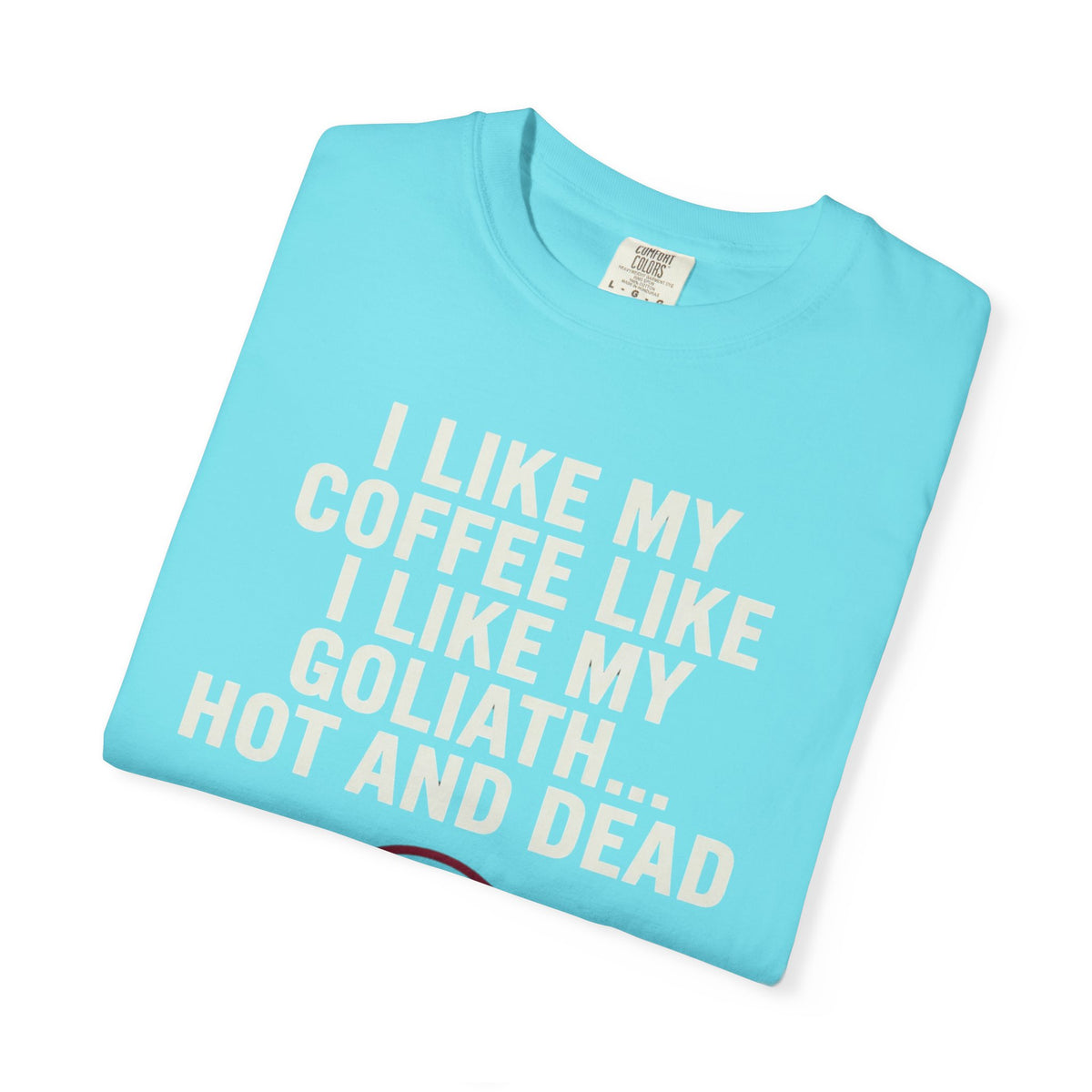 Good Book Series Coffee Hot and Dead Unisex Garment-Dyed Tee