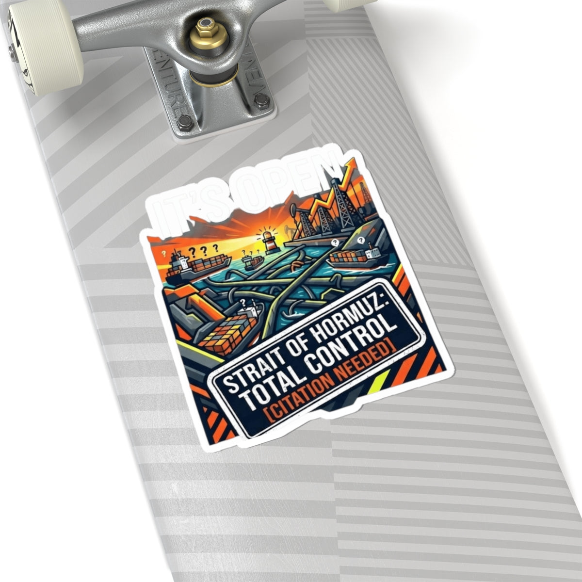 "Straight Of Hormuz is Open" Sticker — Main