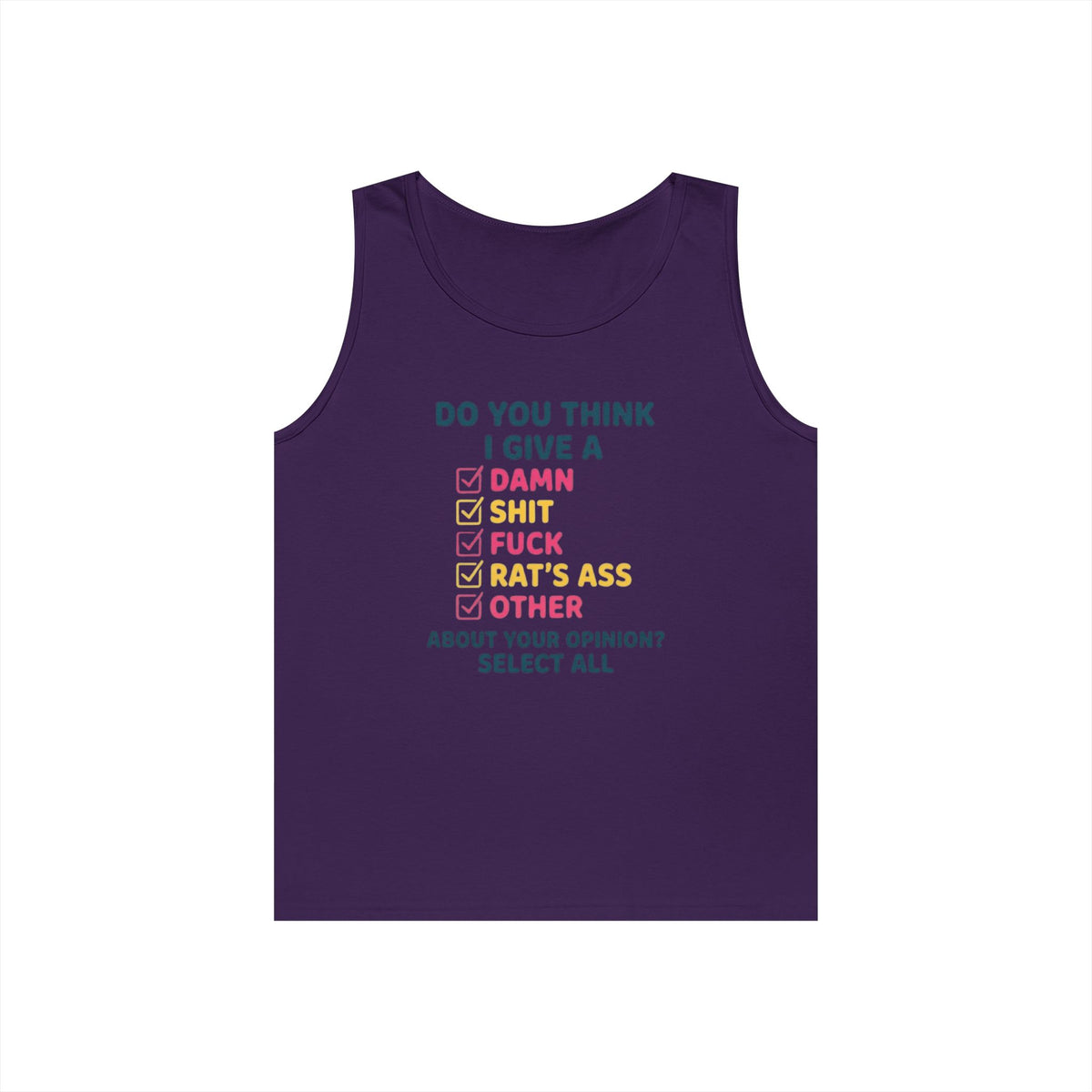 Color: Purple | Do You Think I Give A Tank Top