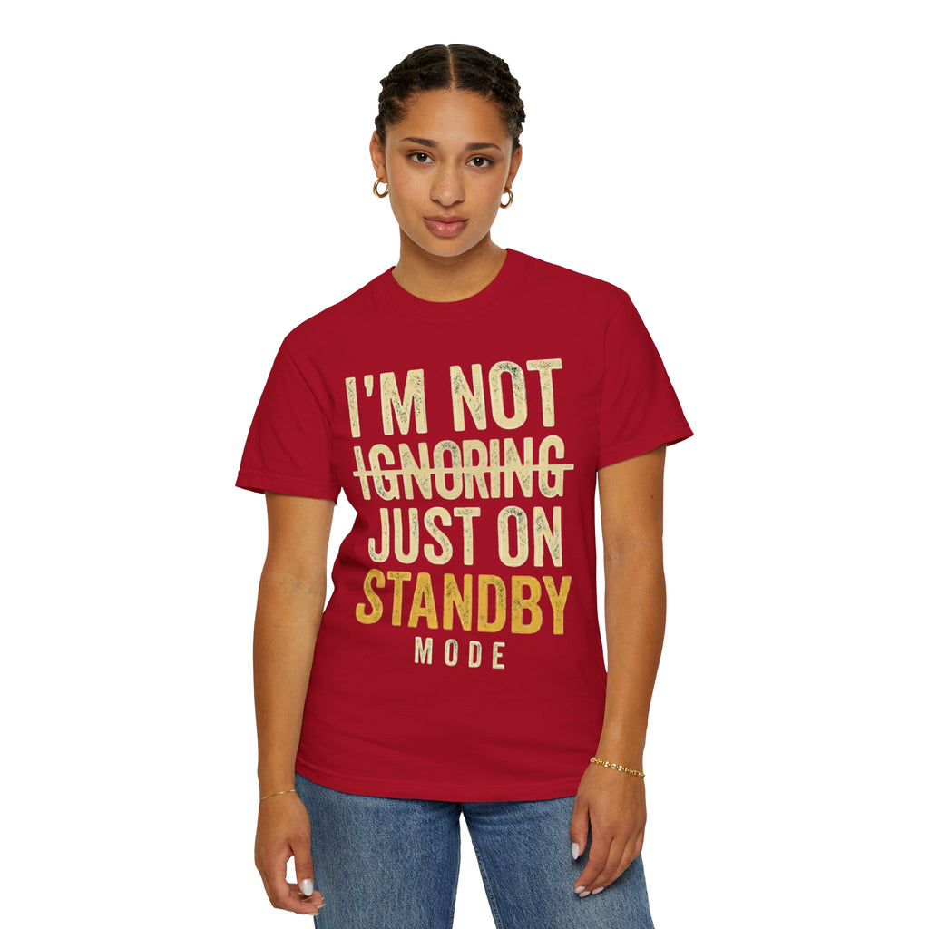 "Standby Mode" Unisex Garment-Dyed Tee