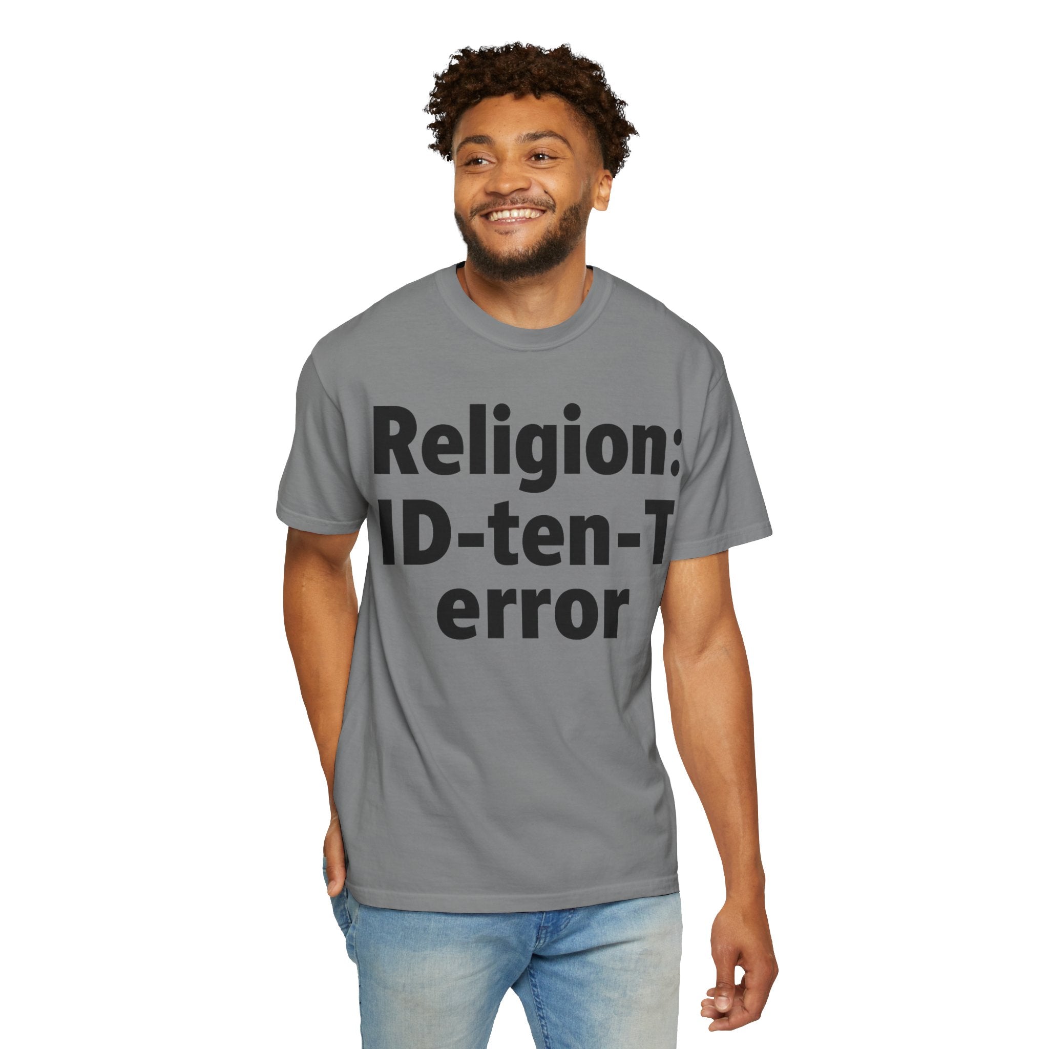 "Religion: ID-10-T Error" Unisex Garment-Dyed T-shirt