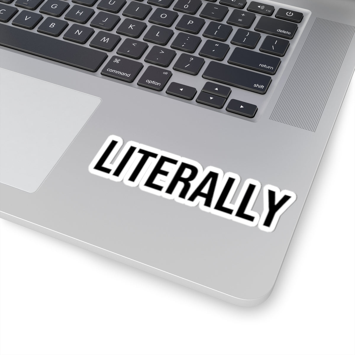 "I Take Things Literally" Sticker