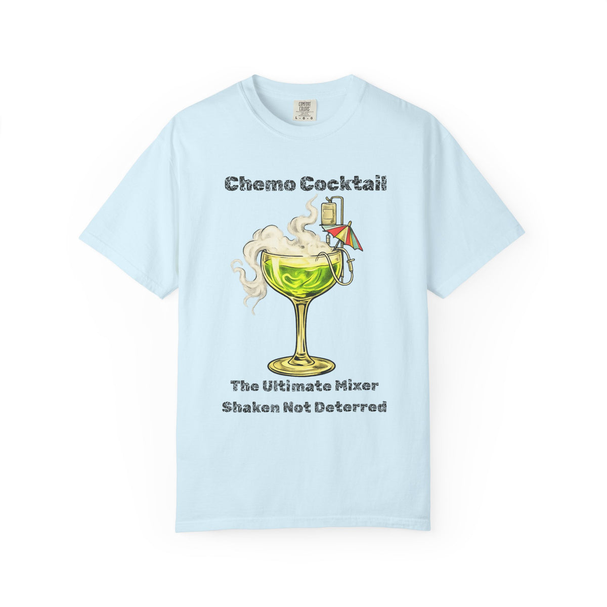 Color: Chambray | Chemo Cocktail Unisex Garment-Dyed T-shirt