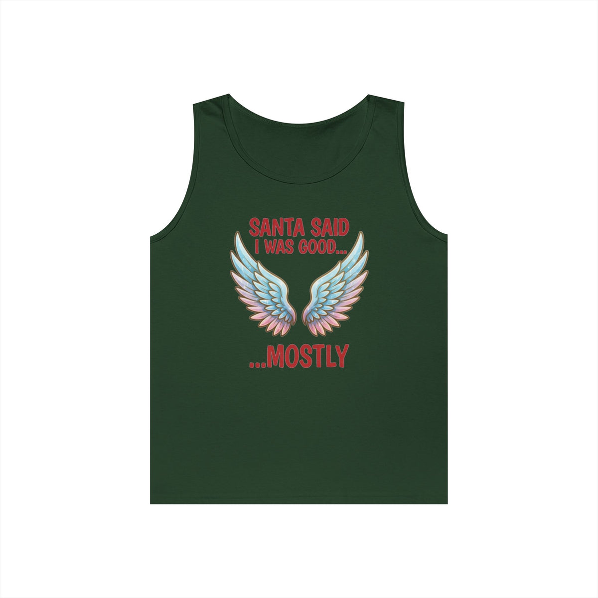 Color: Forest Green | Santa Said I Was Good Tank Top
