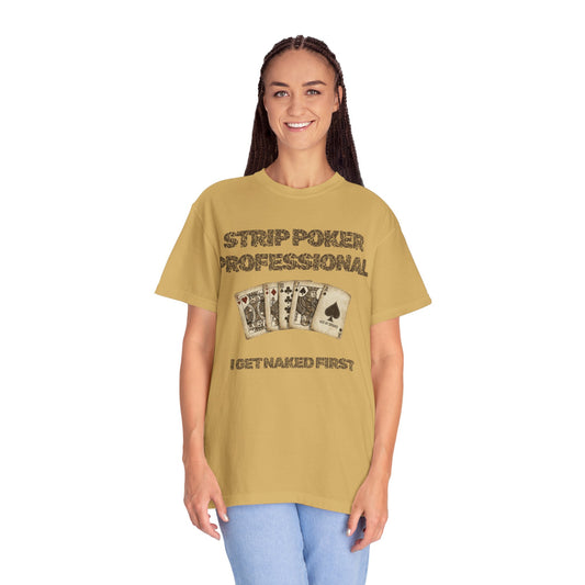 Color: Mustard | Strip Poker Professional Unisex Garment-Dyed Tee